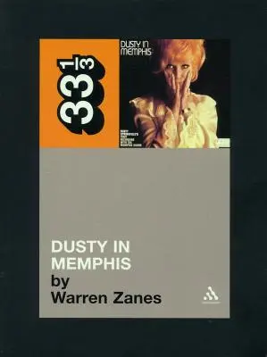 Dusty Springfield's Dusty în Memphis - Dusty Springfield's Dusty in Memphis