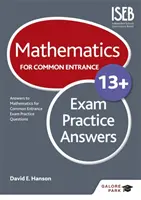 Matematică pentru examenul Common Entrance 13+ Răspunsuri practice (pentru examenele din iunie 2022) - Mathematics for Common Entrance 13+ Exam Practice Answers (for the June 2022 exams)