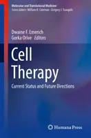 Terapia celulară: Stadiul actual și direcțiile viitoare - Cell Therapy: Current Status and Future Directions
