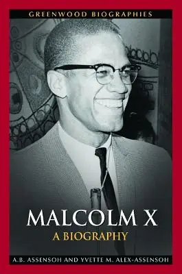 Malcolm X: O biografie - Malcolm X: A Biography