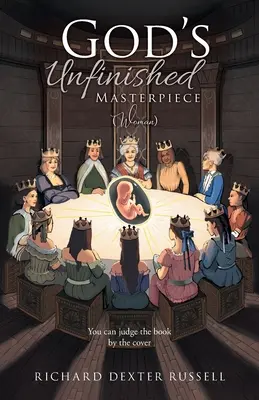 Capodopera neterminată a lui Dumnezeu (Femeia) - God's Unfinished Masterpiece (Woman)