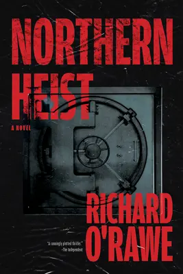 Jaful din nord - Northern Heist