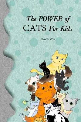 Puterea pisicilor pentru copii - The Power of Cats For Kids