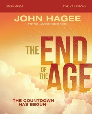 Ghidul de studiu The End of the Age: Numărătoarea inversă a început - The End of the Age Study Guide: The Countdown Has Begun