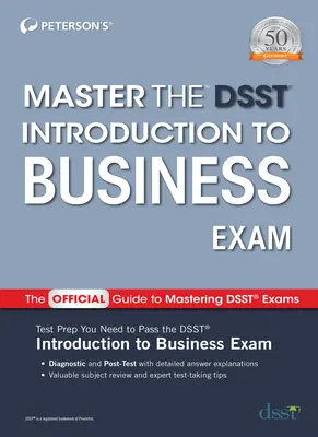 Master the Dsst Introducere în afaceri examen - Master the Dsst Introduction to Business Exam