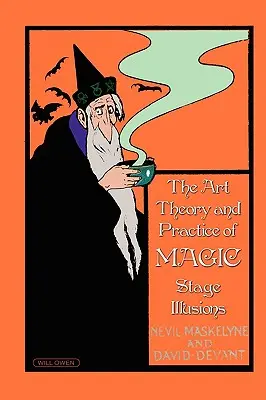 Arta, teoria și practica magiei - Iluzii scenice - The Art, Theory and Practice of Magic - Stage Illusions