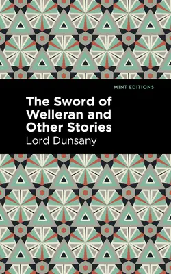 Sabia lui Welleran și alte povestiri - The Sword of Welleran and Other Stories