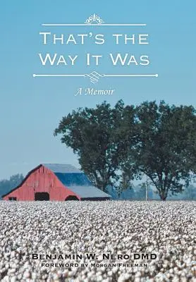 Așa a fost: A Memoir - That's the Way It Was: A Memoir