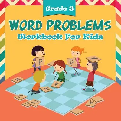 Grade 3 Word Problems: Carte de lucru pentru copii - Grade 3 Word Problems: Workbook For Kids