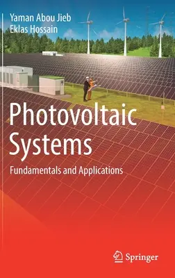 Sisteme fotovoltaice: Fundamente și aplicații - Photovoltaic Systems: Fundamentals and Applications