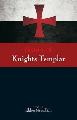 Istoria cavalerilor templieri - History of Knights Templar