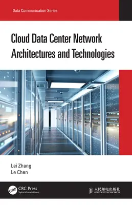 Arhitecturi și tehnologii de rețea pentru centrele de date în cloud - Cloud Data Center Network Architectures and Technologies