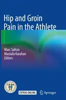 Durerile de șold și inghinale la sportivi - Hip and Groin Pain in the Athlete