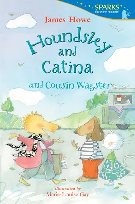 Houndsley și Catina și vărul Wagster - Houndsley and Catina and Cousin Wagster