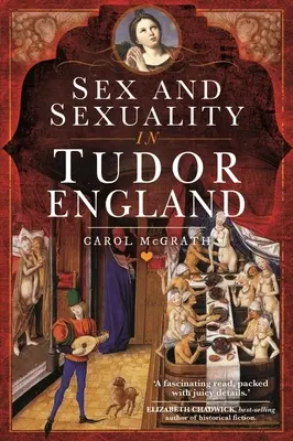 Sex și sexualitate în Anglia lui Tudor - Sex and Sexuality in Tudor England
