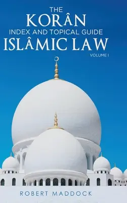 THE Korn Index & Topical Guide Islmic law Volumul I - THE Korn Index & Topical Guide Islmic law Volume I