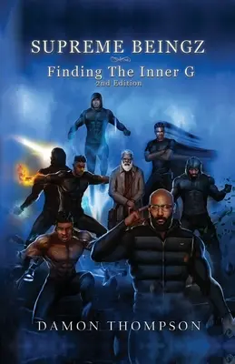 Supreme Beingz: Găsirea G-ului interior Ediția a 2-a - Supreme Beingz: Finding The Inner G 2nd Edition