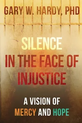 Tăcerea în fața nedreptății: O viziune a milostivirii și a speranței - Silence in the Face of Injustice: A Vision of Mercy and Hope