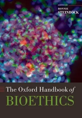 Manualul Oxford de bioetică - The Oxford Handbook of Bioethics