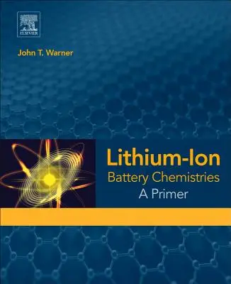 Chimia bateriilor litiu-ion: Un abecedar - Lithium-Ion Battery Chemistries: A Primer