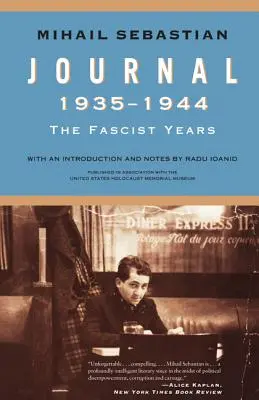 Jurnal 1935-1944: Anii fasciști - Journal 1935-1944: The Fascist Years