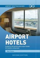 Airport Spotting Hoteluri - Airport Spotting Hotels