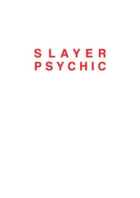 Dan Colen: Vânătorul Psihic - Dan Colen: Slayer Psychic