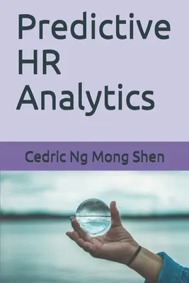Analiza predictivă a resurselor umane - Predictive HR Analytics