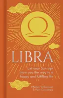 Balanță - Lasă-ți semnul solar să-ți arate calea către o viață fericită și împlinită - Libra - Let Your Sun Sign Show You the Way to a Happy and Fulfilling Life