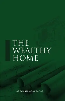Casa bogată - The Wealthy Home