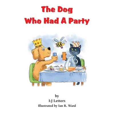 Câinele care a avut o petrecere - The Dog Who Had A Party