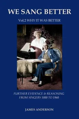 Vol.2 De ce a fost mai bine (al doilea vol.din „We Sang Better”) - Vol.2 Why it was better (second vol.of 'We Sang Better')