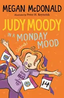Judy Moody: În toane de luni - Judy Moody: In a Monday Mood