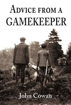 Sfaturi de la un paznic de vânătoare - Advice from a Gamekeeper