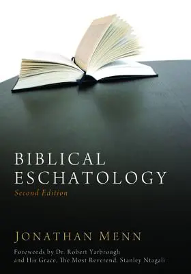 Eschatologie biblică, ediția a doua - Biblical Eschatology, Second Edition