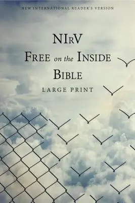 NIRV, Biblie liberă pe dinăuntru, tipar mare, broșată - NIRV, Free on the Inside Bible, Large Print, Paperback