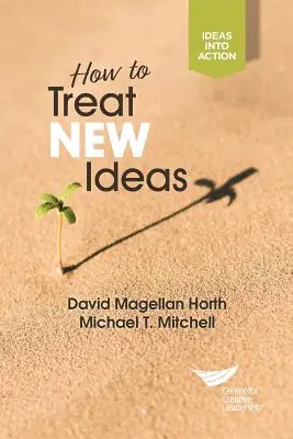 Cum să tratăm ideile noi - How to Treat New Ideas