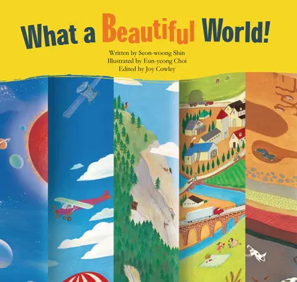 Ce lume frumoasă! The Earth's Layers - What a Beautiful World!: The Earth's Layers