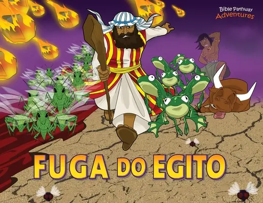 Fuga lui Egito: Moiss e as dez pragas - Fuga do Egito: Moiss e as dez pragas