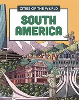 Orașe ale lumii: Orașe din America de Sud - Cities of the World: Cities of South America