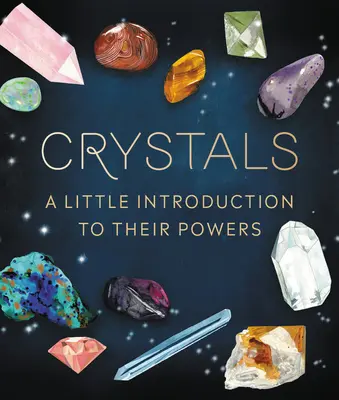 Cristale: O mică introducere în puterile lor - Crystals: A Little Introduction to Their Powers