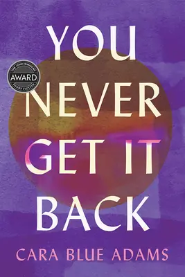 Nu-l mai primești niciodată înapoi - You Never Get It Back