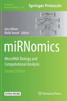 Mirnomics: Biologia microrna și analiza computațională - Mirnomics: Microrna Biology and Computational Analysis