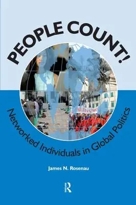 People Count! Networked Individuals in Global Politics - People Count!: Networked Individuals in Global Politics