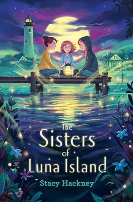 Surorile din Luna Island - The Sisters of Luna Island