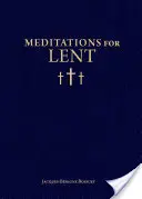 Meditații pentru Postul Mare - Meditations for Lent