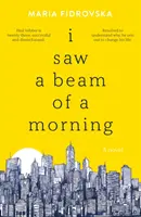Am văzut o grindă de dimineață - I Saw a Beam of a Morning