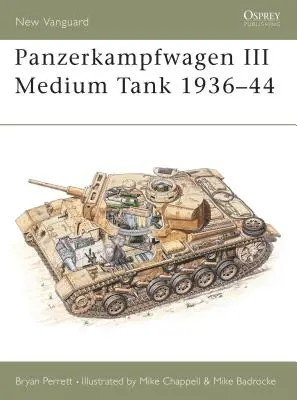 Tancul mediu Panzerkampfwagen III 1936-44 - Panzerkampfwagen III Medium Tank 1936-44