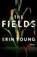 Fields - Întunecat, captivant și cu adevărat captivant - Fields - Dark, immersive and seriously gripping