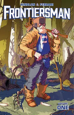 Frontierman, Volumul 1 - Frontiersman, Volume 1